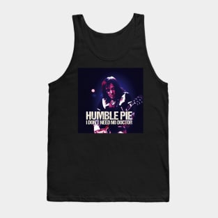 i dont need no doctor Tank Top